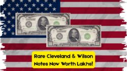 The 1934 $1,000 Bills Featuring Cleveland and Wilson from the Early 20th Century - 1928 & 1934 Notes That Command Worth Thousands in 2025